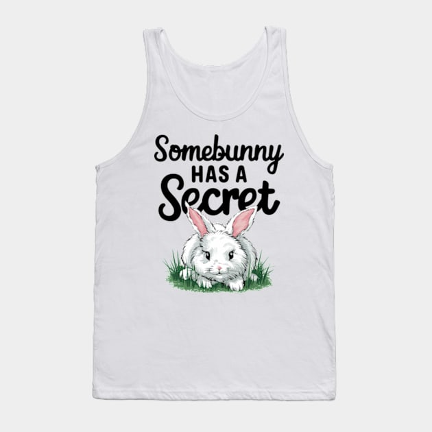 Easter Pregnancy Announcement - Somebunny has a Secret Tank Top by Shopinno Shirts